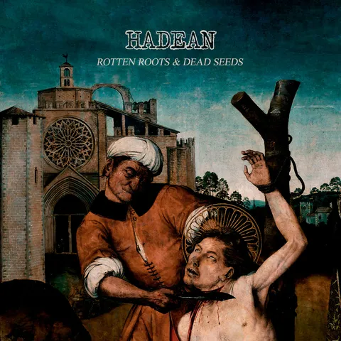 Rotten Roots & Dead Seeds — album art